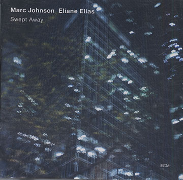 Swept Away,Eliane Elias , Marc Johnson