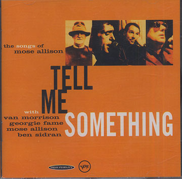 Tell Me Something,Mose Allison