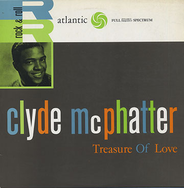 Treasure Of Love,Clyde McPhatter