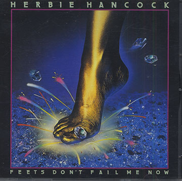 Feets Don't Fail Me Now,Herbie Hancock