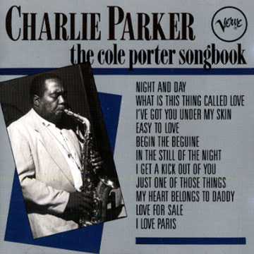 the Cole Porter songbook,Charlie Parker