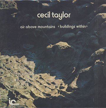 Air Above Mountains Buildings within,Cecil Taylor
