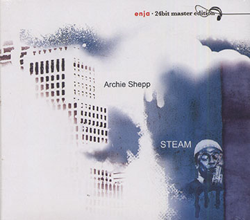 Steam,Archie Shepp