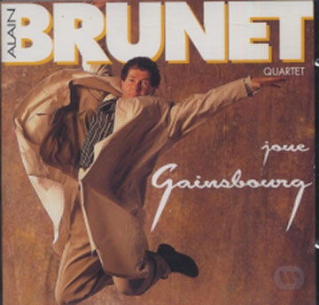 Joue Serge Gainsbourg,Alain Brunet