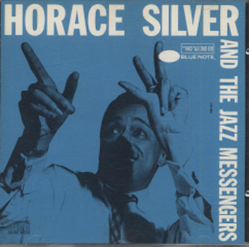 Horace Silver & The Jazz Messengers ,Horace Silver