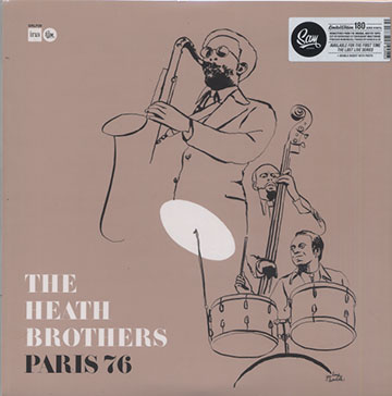 THE HEATH BROTHERS  PARIS 76,Stanley Cowell , Albert Heath , Jimmy Heath , Percy Heath