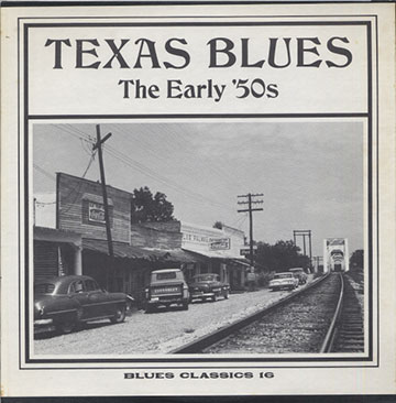 Texas Blues  The early '50s,Tewas Alexander , Smokey Hogg , Lightning Hopkins , Frankie Lee Sims