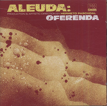 Oferenda, Aleuda , Hermeto Paschoal