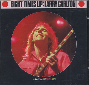 Eight Times Up, Larry Carlton