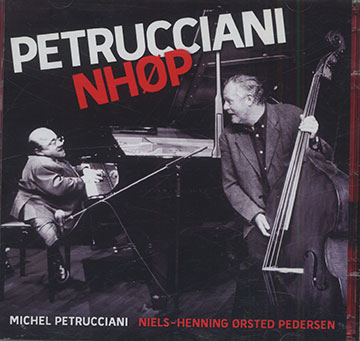 NHOP,Niels Henning rsted Pederson , Michel Petrucciani