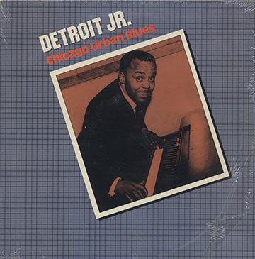 Chicago Urban Blues, Dtroit JR.