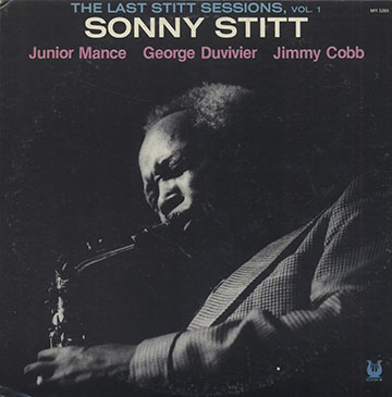 The Last Stitt Sessions, Vol.1,Sonny Stitt