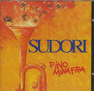 Sudori,Pino Minafra