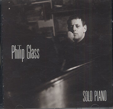  Solo Piano,Philip Glass