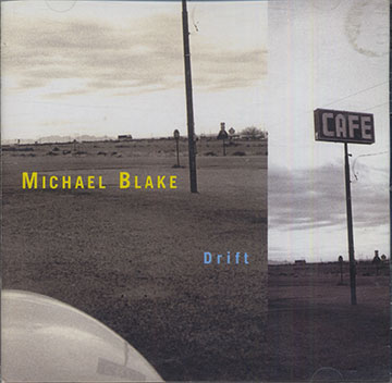 Drift,Michael Blake