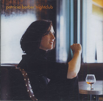 Nightclub,Patricia Barber , Adam Nussbaum