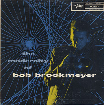The modernity of Bob Brookmeyer,Bob Brookmeyer
