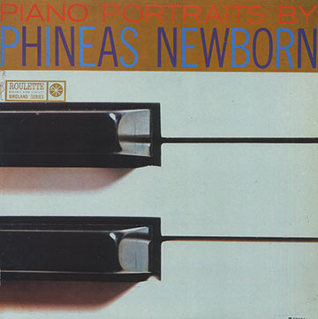 Piano Portraits by Phineas Newborn,Phineas Newborn