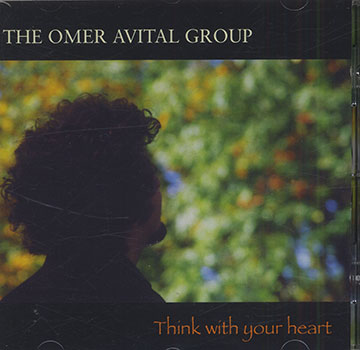 Think with your heart,Omer Avital