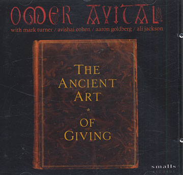 The Ancient Art of Giving,Omer Avital