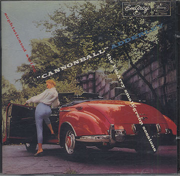 sophisticated swing: the EmArcy small-group sessions ,Cannonball Adderley