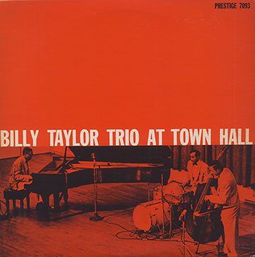 TRIO AT TOWN HALL,Billy Taylor