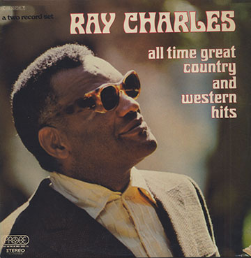 all time great country and western hits ,Ray Charles