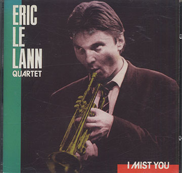 I MIST YOU,Eric Le Lann