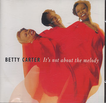 Its not about the melody,Betty Carter