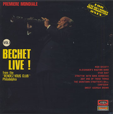 BECHET LIVE !, Sidney Bechet