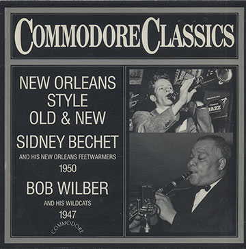 NEW ORLEANS STYLE OLD & NEW ,Sidney Bechet , Bob Wilber