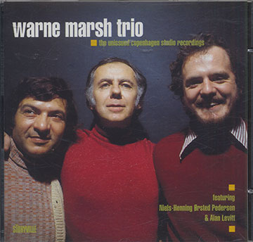 the unissued copenhagen studio recordings ,Warne Marsh