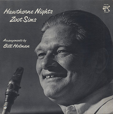 Hawthorne Nights,Zoot Sims