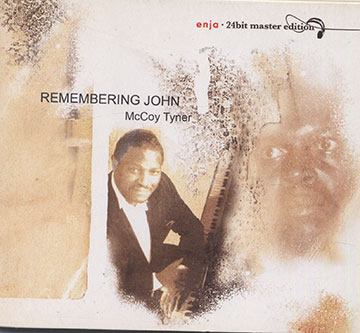 REMEMBERING JOHN,McCoy Tyner