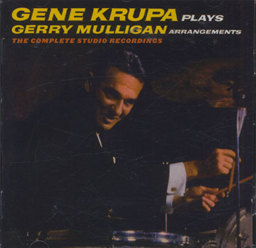 GENE KRUPA PLAYS GERRY MULLIGAN ARRANGEMENTS,Gene Krupa