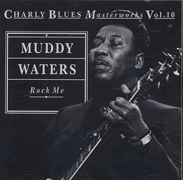 Rock Me,Muddy Waters