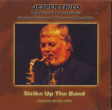 Strike Up The Band,Jesper Thilo