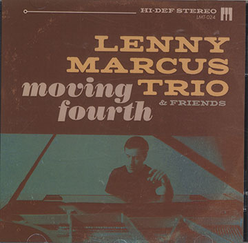 moving fourth ,Lenny Marcus 