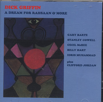 A DREAM FOR RAHSAAN & MORE,Dick Griffin