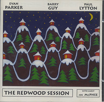 The Redwood Session,Barry Guy , Paul Lytton , Evan Parker
