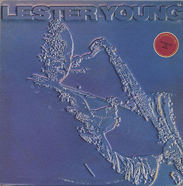 KANSAS CITY SIX AND FIVE ,Lester Young