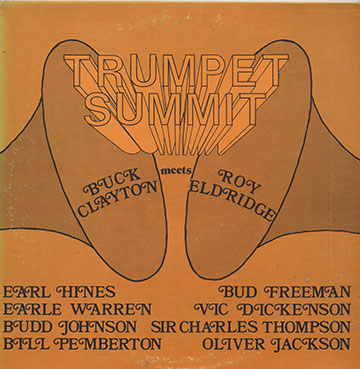 TRUMPET SUMMIT ,Buck Clayton , Roy Eldridge