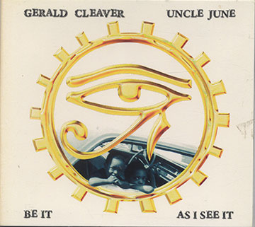 BE IT AS I SEE IT ,Gerald Cleaver