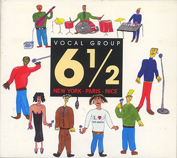 NEW YORK-PARIS-NICE,Andre Ceccarelli , Thierry Eliez ,  Ensemble Vocal Six Et Demi , Jean Marc Jafet