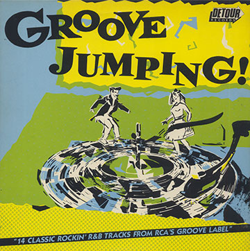 GROOVE JUMPING!,Roy Gaines , Tiny Kennedy , Brownie Mcghee , Sonny Terry ,  The Du-Droppers