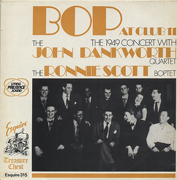 BOP AT CLUB 11,John Dankworth , Ronnie Scott