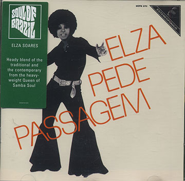 Elza Pede Passagem,Elza Soares