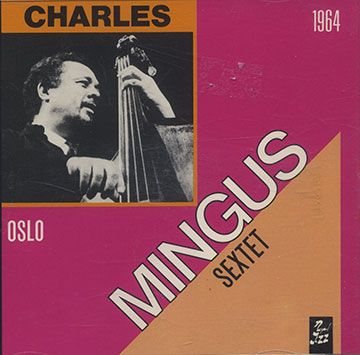LIVE IN STOCKHOLM 1964,Charles Mingus