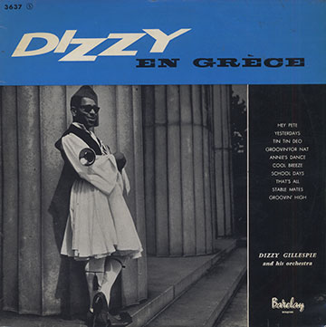 DIZZY EN GRÈCE,Dizzy Gillespie