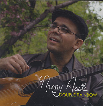 DOUBLE RAIMBOW ,Nanny Assis